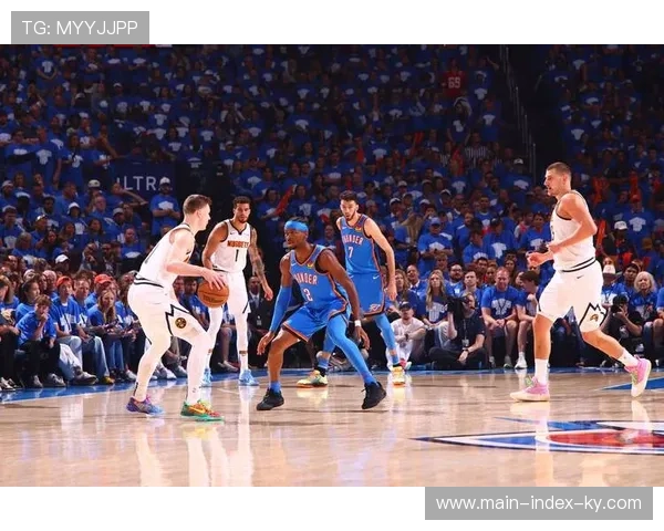 雷霆队抢断盖帽与低失误率构建窒息防线，攻防双碾压展现王朝雏形